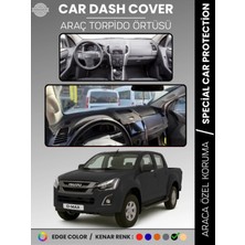 Isuzu D-Max RT50 Kasa (2012-2019) Torpido Örtüsü Ön Göğüs Koruma Torpido Koruma Tam Uyum Uv Koruma