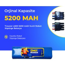 Ümit Maker Trouver L600 5200 Mah 14.4V Robot Süpürge Batarya