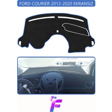 Ford Courıer Ekransız (2013-2020) Torpido Örtüsü | Güneşten Korur | Kolay Montaj | Tam Uyum | E77