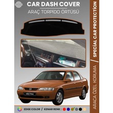 Opel Vectra B (1995-2001) Torpido Örtüsü Ön Göğüs Torpido Koruma Birebir Uyum Kaymaz Özel Kesim