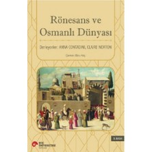 Koç Üniversitesi Yayınları Rönesans ve Osmanlı Dünyası
