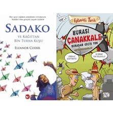 Beyaz Balina Yayınları Sadako ve Kağıttan Bir Turna Kuşu (Eleanor Coerr) ve Burası Çanakkale Buradan Geçiş Yok