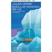 Belirtilmemiş Buzullar Arasında Bir Kış - Modern Klasikler Dizisi (Şömizli)