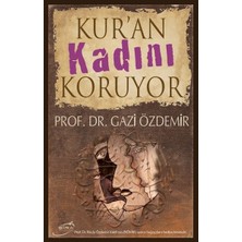 Belirtilmemiş Kur'an Kadını Koruyor