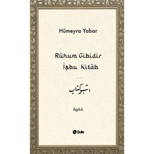 Belirtilmemiş Ruhum Gibidir Işbu Kitab