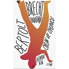 Belirtilmemiş Bertolt Brecht Tiyatrosunda Oyun ve Oyuncu