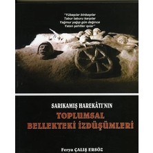Gazi Kitabevi Sarıkamış Harekatı'nın Toplumsal Bellekteki Izdüşümleri
