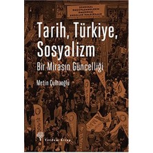 Tarih, Türkiye, Sosyalizm: Bir Mirasın Güncelliği
