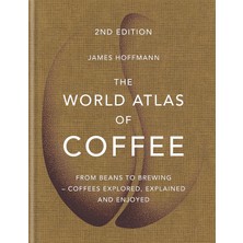 Brf Store Veltrolab The World Atlas Of Coffee: From Beans To Brewing - Coffees Explored, Explained And Enjoyed