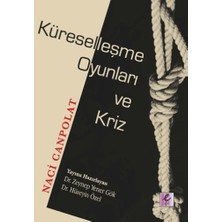 Efil Yayınevi Küreselleşme Oyunları ve Kriz