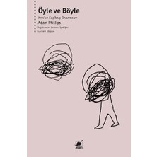 Ayrıntı Yayınları Öyle ve Böyle - Yeni ve Seçilmiş Denemeler