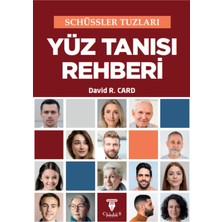 Celsus Kitabevi Yüz Tanısı Rehberi David R. Card Schüssler Tuzları Kitabı 2022 Yayın Evi Ciltsiz 168 Sayfa