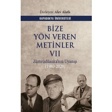 Kapadokya Üniversitesi Yayınları Bize Yön Veren Metinler Vıı