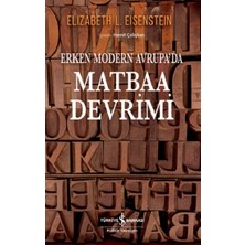 İş Bankası Kültür Yayınları Erken Modern Avrupa’da Matbaa Devrimi