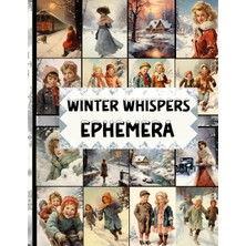 Sh Ticaret Independently Published Winter Whispers Ephemera: Winter Whispers Invites You To Discover Joy Throu