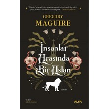 Alfa Yayınları Insanlar Arasında Bir Aslan