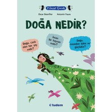 Tudem Yayın Grubu Filozof Çocuk - Doğa Nedir?