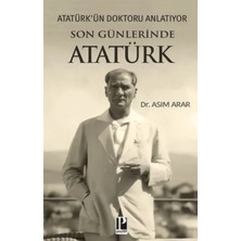 Movera Atatürk’ün Doktoru Anlatıyor -Son Günlerinde Atatürk