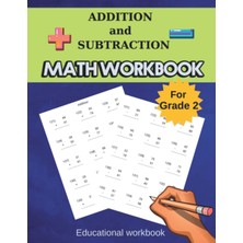 Sh Ticaret Independently Published Addition And Subtraction Math Notebook: Educational Workbook For Kids | Lea
