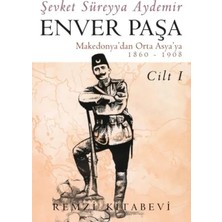 Movera Enver Paşa - Cilt 1