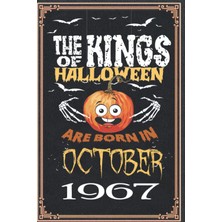 Sh Ticaret Independently Published The Kings Of Halloween Birthday Pumpkin Are Born In October 1967: 55 Th Bir
