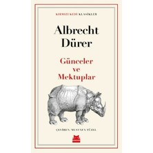 Kırmızı Kedi Yayınevi Günceler ve Mektuplar Albrecht Dürer