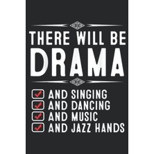 Sh Ticaret Independently Published Funny Musical Drama Theatre Gift Broadway Acting Boys Girls Quote: Daily Pl