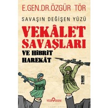 Yediveren Vekalet Savaşları ve Hibrit Harekat