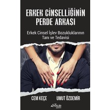 Erkek Cinselliğinin Perde Arkası