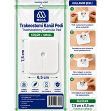 Mega Trakeostomi Kanül Pedi Küçük Beden 6,5cm x 7,5cm Tek Kullanımlık Emici Ped 25 Adet