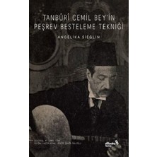 Albaraka Yayınları Tanburi Cemil Bey’in Peşrev Besteleme Tekniği