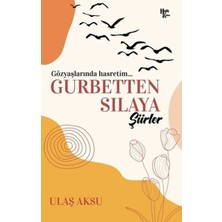 Halk Kitabevi Gurbetten Sılaya Şiirler Ulaş Aksu