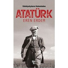 Halk Kitabevi Edebiyatçıların Kaleminden Atatürk Eren Erdem