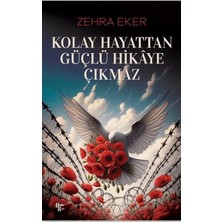Halk Kitabevi Kolay Hayattan Güçlü Hikaye Çıkmaz Zehra Eker
