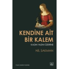 İthaki Yayınları Kendine Ait Bir Kalem – Kadın Yazını Üzerine