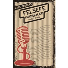 Pinhan Yayıncılık Felsefe Konuşmaları - Felsefeye Giriş