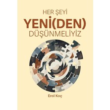 Efil Yayınevi Her Şeyi Yeni(Den) Düşünmeliyiz