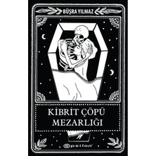 Colezium Ölüme Fısıldayan Adam 2 - Kibrit Çöpü Mezarlığı