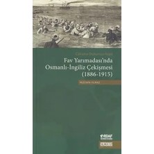 Colezium Fav Yarımadası'nda Osmanlı-Ingiliz Çekişmesi (1886-1915)