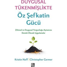 Adalı Store Duygusal Tükenmişlik: Öz Şefkatin Önemi ve Yöntemleri