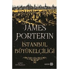 Adalı Store Büyükelçiliğin Tarihi ve James Porter'ın Görev Süresi