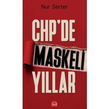 Kırmızı Kedi Yayınevi Chp’de Maskeli Yıllar