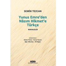 Adalı Store Yunus Emre’den Nâzım Hikmet’e: Türkçe Makaleler Üzerine