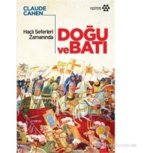 Adalı Store Haçlı Seferleri: Doğu ve Batı Arasındaki Çatışmalar