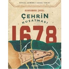 Adalı Store 1678 Çehrin Kuşatması: Askeri Stratejiler ve Sonuçları