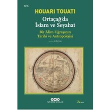 Adalı Store Ortaçağda Islam ve Seyahat Üzerine Tarihsel Incelemeler