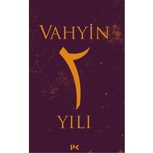 Adalı Store Vahyin Ikinci Yılı - Islam Tarihinde Önemli Dönem