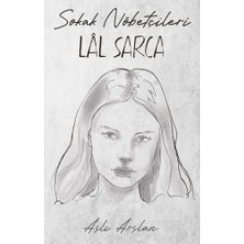 Adalı Store Sokak Nöbetçileri: Lal Sarca - Roman, Gerilim