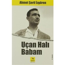 Adalı Store Uçan Halı Babam - Hayal Gücü Geliştiren Hikaye, Çocuklar Için