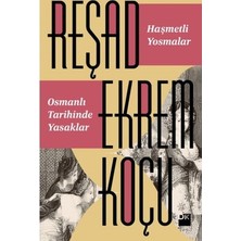 Adalı Store Osmanlı Tarihinde Yasaklar ve Haşmetli Yosmalar Üzerine Çalışma